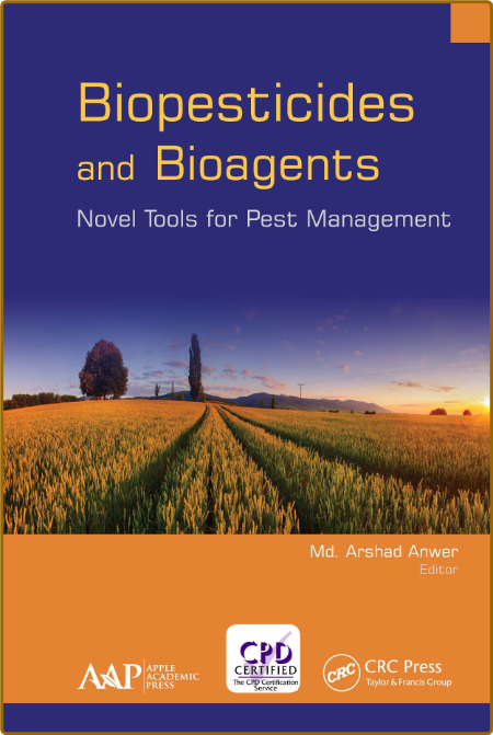 Biopesticides and Bioagents  Novel Tools for Pest Management