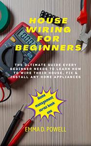 HOUSE WIRING FOR BEGINNERS