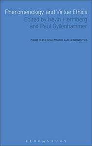 Phenomenology and Virtue Ethics