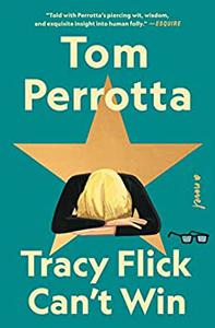 Tracy Flick Can't Win A Novel