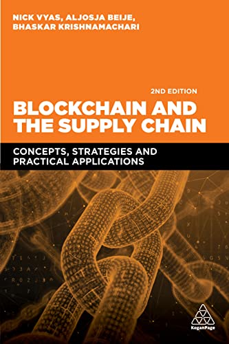 Blockchain and the Supply Chain Concepts, Strategies and Practical Applications, 2nd Edition