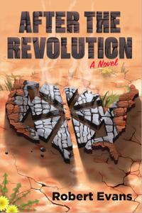 After the Revolution A Novel