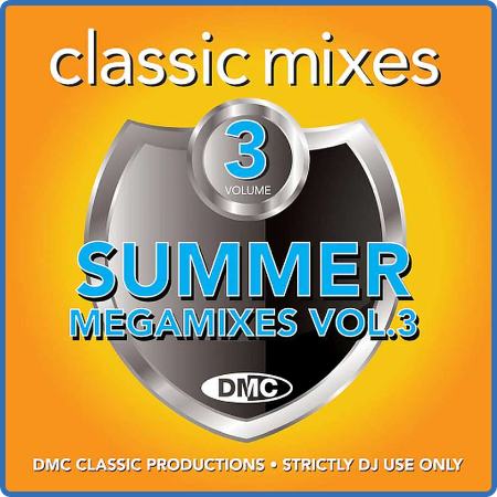 VA - DMC Classic Mixes Summer Megamixes Vol 3 (2022)