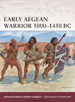 Early Aegean Warrior 5000-1450 BC (Osprey Warrior 167)