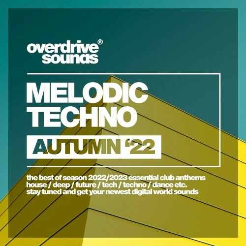 Melodic Techno (Autumn 2022) (2022)