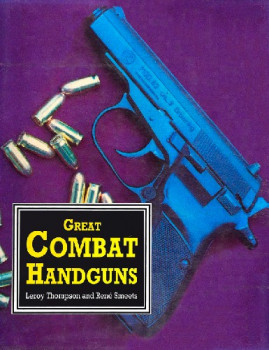 Great Combat Handguns