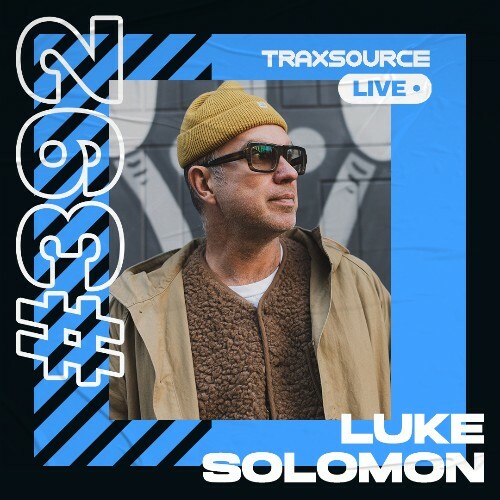 Luke Solomon - Traxsource Live! 392 (2022-09-13)
