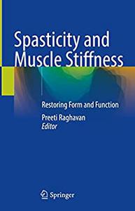 Spasticity and Muscle Stiffness Restoring Form and Function