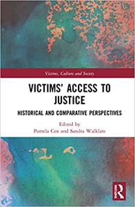 Victims' Access to Justice Historical and Comparative Perspectives