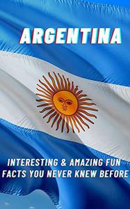 100+ FACTS ABOUT ARGENTINA Amazing Facts You Didn’t Know Before