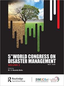 5th World Congress on Disaster Management Proceedings of the International Conference on Disaster Management, November