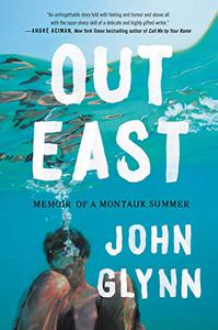 Out East Memoir of a Montauk Summer