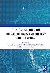 Clinical Studies on Nutraceuticals and Dietary Supplements