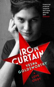 Iron Curtain A Love Story