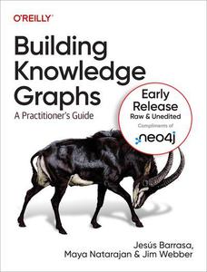 Building Knowledge Graphs (Second Early Release)