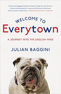 Welcome to Everytown A Journey into the English Mind