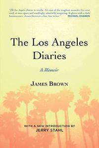 The Los Angeles Diaries A Memoir