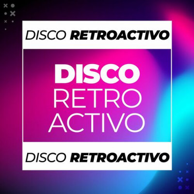 VA - Disco Retroactivo (2022)