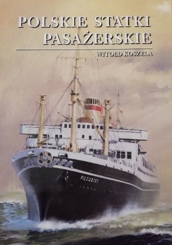 Polskie Statki Pasażerskie - Koszela W