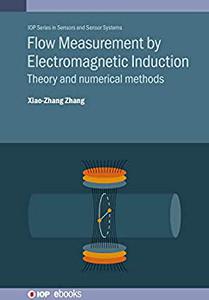 Flow Measurement by Electromagnetic Induction Theory and numerical methods
