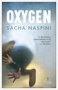 Oxygen by Sacha Naspini