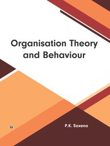 Organisation Theory and Behaviour