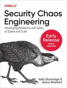 Security Chaos Engineering (Early Release)