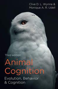 Animal Cognition Evolution, Behavior and Cognition, 3rd Edition