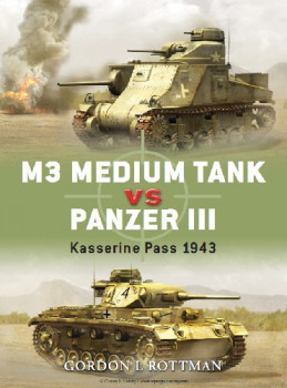 M3 Medium Tank vs Panzer III: Kasserine Pass 1943 (Osprey Duel 10)