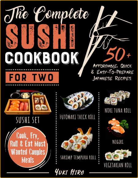 The Complete Sushi Cookbook for TWO - Yuki Hiro 9eae4c2e9c3e1e07fc133be1660b8b03