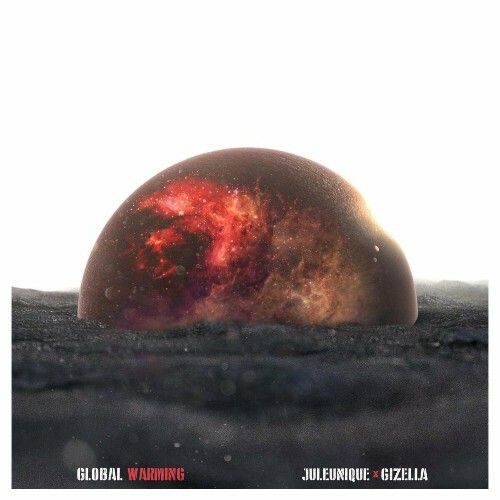 VA - JuleUnique x Gizella - Global Warming (2022) (MP3)