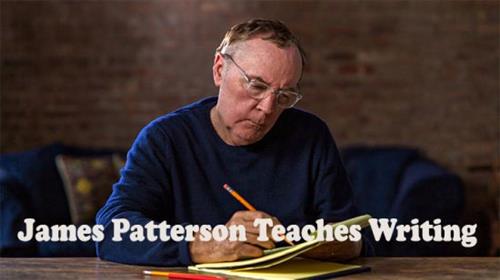 MasterClass - James Patterson Teaches Writing