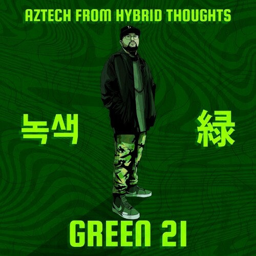 VA - Aztech From Hybrid Thoughts - Green 21 (2022) (MP3)