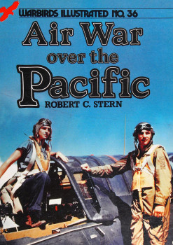 Air War Over the Pacific (Warbirds Illustrated 36)