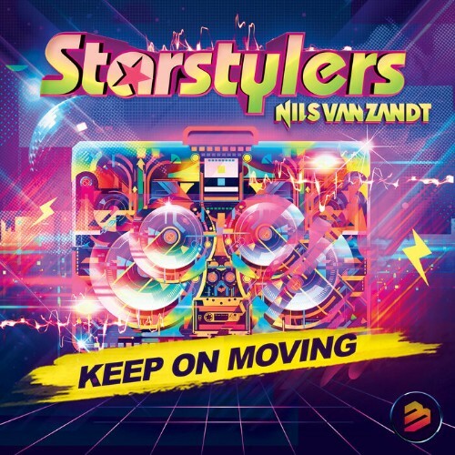 Starstylers & Nils Van Zandt - Keep On Moving (2022)