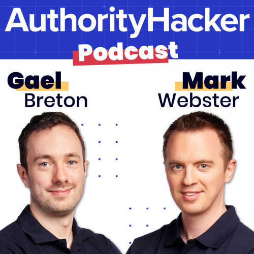 Gael Breton & Mark Webster - Authority Hacker Pro