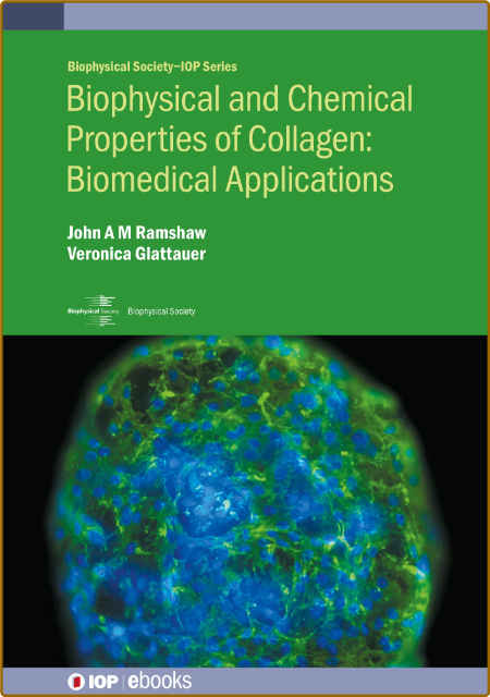 Ramshaw J  Biophysical and Chemical Properties of Collagen  2020