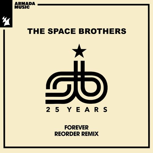 The Space Brothers - Forever (ReOrder Remix) (2022)