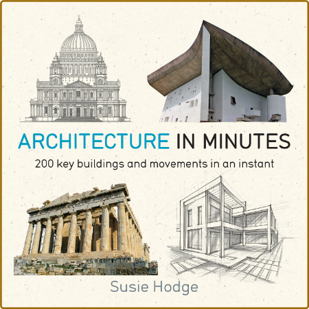 Susie Hodge - Architecture in Minutes-Quercus 2016 A6be75c348976fb8bcc7281151ebff74