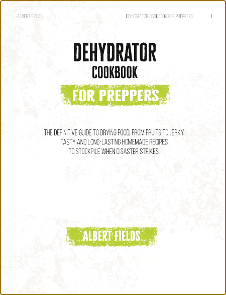 DEHYDRATOR COOKBOOK FOR PREPPERS 6e0b11c2f625109aacc82d53588e8086