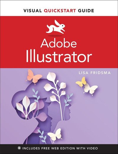 Adobe Illustrator Visual Quickstart Guide 2022