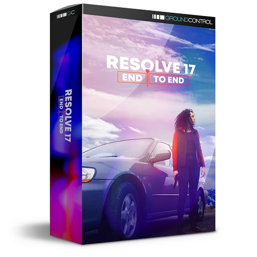 Resolve 17: End to End