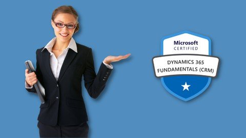 Mb-910 Microsoft Dynamics 365 Essentials (Crm)