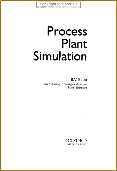 Babu B  Process Plant Simulation 2004 87578e7965b770f2cbe4755b399b3c56