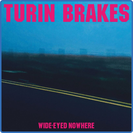 Turin Bres - Wide-Eyed Nowhere (2022)