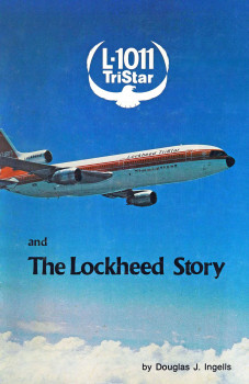 L-1011 TriStar and The Lockheed Story