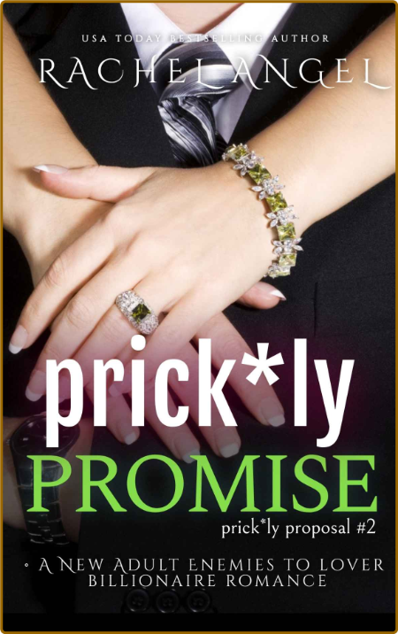 Prickly Promise  A New Adult En - Rachel Angel