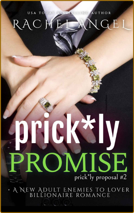 Prickly Promise  A New Adult En - Rachel Angel 4066f5bc9dd277976fcaaf1e6f1d521c