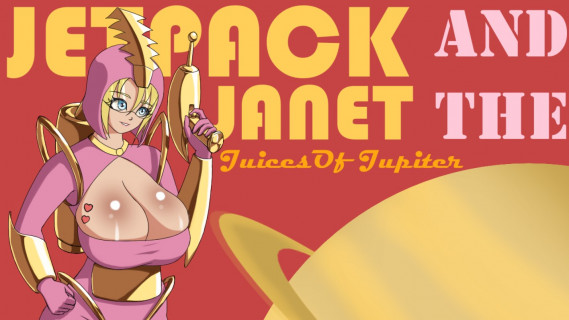 Custom Oppai Games - Jetpack Janet And The Juices Of Jupiter Final Porn Game