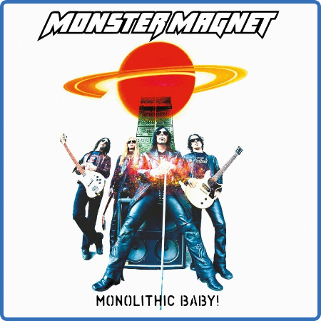 Monster Magnet - Monolithic Baby! (2022)